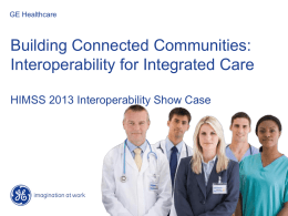 GE today - Interoperability Showcase