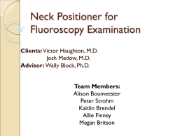 Neck Positioner for Fluoroscopy Examination