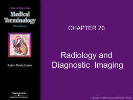Chapter 20 Radiology and Diagnostic Imaging