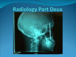 Radiology Part Deux
