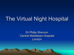 The Virtual Night Hospital - UK Imaging Informatics Group