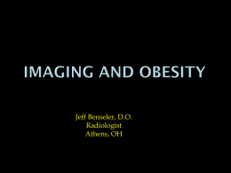 Imaging in Obesity - Scioto County Medical Society