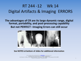 RT 244 -12 Wk 14 Digital Artifacts & Imaging ERRORS