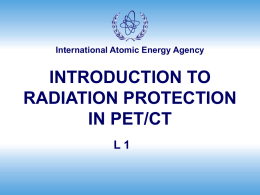 radiation protection in pet/ct - Radiation Protection of Patients