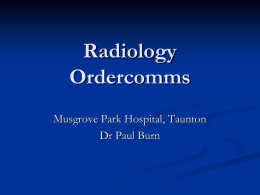 Radiology Ordercomms - UK Imaging Informatics Group
