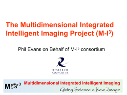 The Multidimensional Integrated Intelligent Imaging Project (M-I3)
