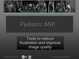 Tools for Successful Pediatric MRI