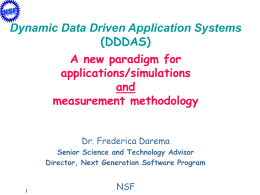 Dynamic Data Driven Application Systems