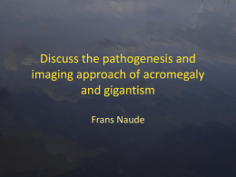 Discuss the pathogenesis and imaging approach of