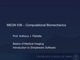 MEGN 536 * Computational Biomechanics