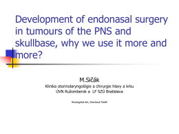 Endoscopic endonasal surgery (ESS)