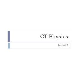 CT Physics Lecture 3
