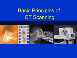 Basic Principles of CT Scanning
