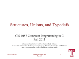 Structures, Unions, and Typedefs