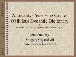 A Locality-Preserving Cache-Oblivious Dynamic Dictionary