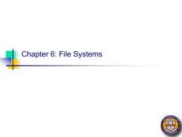 Chapter 6: File Systems