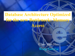 Database Architecture Optimized for the new Bottleneck: Memory