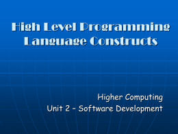 High Level Programming Language Constructs