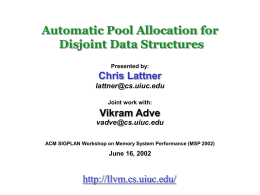 Automatic Pool Allocation for Disjoint Data Structures