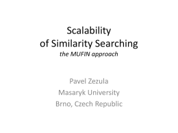 Scalability of Similarity Searching