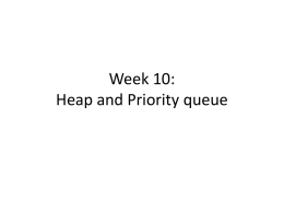 Heaps and priority queues