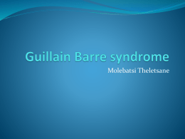 Guillain Barre syndrome