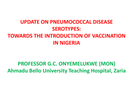 update on pneumococcal disease serotypes towards the