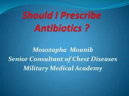 Should I Prescribe Antibiotics