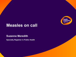 Presentation - Measles on Call by Suzanne Meredith