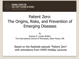 Patient Zero - National Center for Case Study Teaching in Science