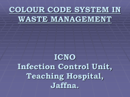 COLOUR CODE SYSTEM IN WASTE MANAGEMENT
