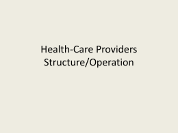 Health-Care Providers Structure/Operation