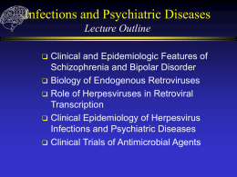 Infection and Psychiatric Diseases Timing of Disease