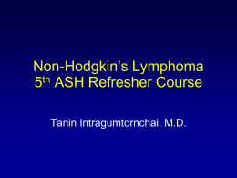 Non-Hodgkin’s Lymphoma 5th ASH Refresher Course