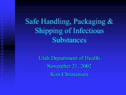 Safe Handling, Packaging & Shipping of Infectious Substances
