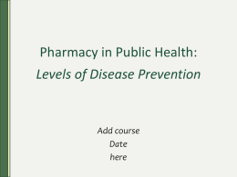 Pharmacy in Public Health: Levels of Dis