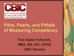 CBIC: Piths, Pearls, and Pitfalls of Measuring Competency
