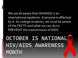 OCTOBER is NATIONAL HIV/AIDS AWARENESS MONTH