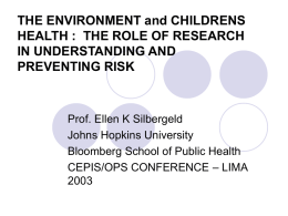 THE ENVIRONMENT and CHILDRENS HEALTH : THE ROLE OF