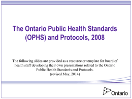 The Ontario Public Health Standards (OPHS) and Protocols, 2008