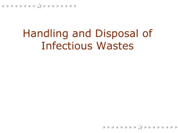 Handling and Disposal of Infectious Wastes