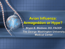 Avian Influenza: Armageddon or Hype?