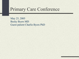 Primary Care Conference Rebecca L Byers MD Clinical Case
