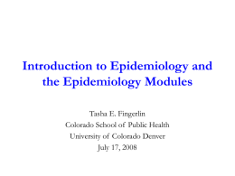 Introduction to Epidemiology and the Modules