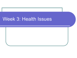 Week 3: Health Issues