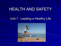 HEALTH AND SAFETY - Leading a Healthy Lifestyle