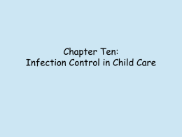 Chapter Ten: Infection Control in Child Care