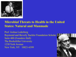 Microbial Threats to Health in the United States: Natural and Manmade