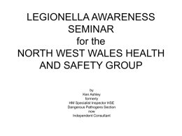 1) Legionella Bacteria - North West Wales Health & Safety Group