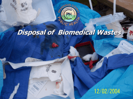 Biomedical Waste Must Be Segregated From